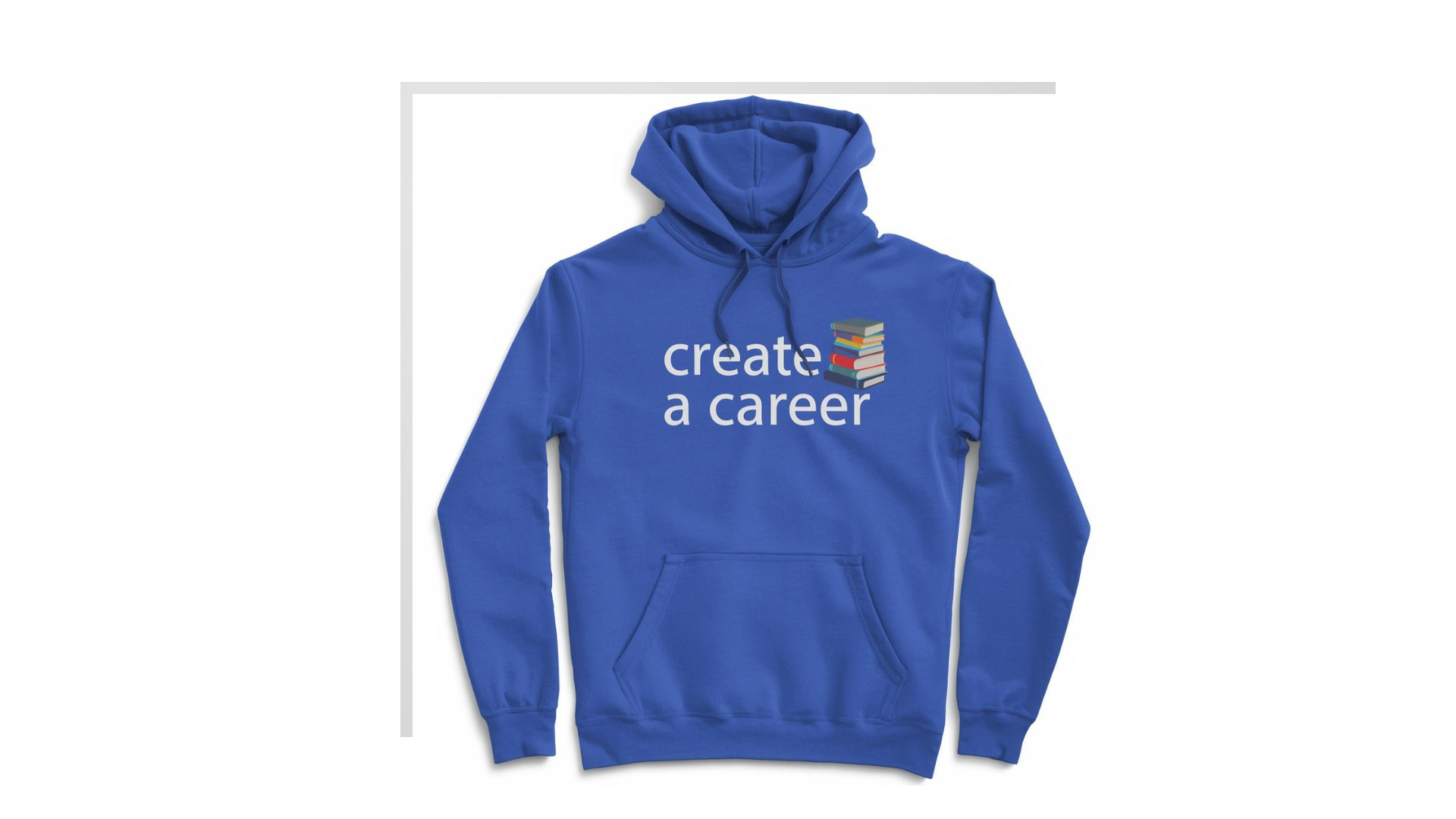 create a career hoodie